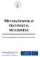 MECHATRONIKAI TECHNIKUS, MŰSZERÉSZ SZAKMAISMERTETŐ INFORMÁCIÓS MAPPA. Humánerőforrás-fejlesztési Operatív Program (HEFOP) 1.