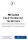 MŰSZAKI ÜZLETSZERVEZŐ TECHNIKUS SZAKMAISMERTETŐ INFORMÁCIÓS MAPPA. Humánerőforrás-fejlesztési Operatív Program (HEFOP) 1.