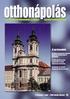 otthonápolás A tartalomból: A Magyarországi Otthonápolási és Hospice Egyesület Szakmai Magazinja V. évfolyam 1. szám 2009 január-március