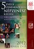 ZENEAKADÉMIA NÉPZENÉSZ KÉPZÉSE JUBILEUMI KONFERENCIA, KIÁLLÍTÁS ÉS HANGVERSENY LISZT FERENC. zeneakademia.hu 2012. június 13-15.