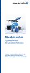 Utasbiztosítás. ügyféltájékoztató és szerződési feltételek