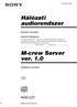 Hálózati audiorendszer. M-crew Server ver. 1.0
