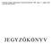 Tiszatenyő községi Önkormányzat Képviselő-testületének 2008. április 17. napján tartott soros nyílt ülésén készült: JEGYZŐKÖNYV