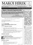 MAKÓI HÍREK. TANÉVNYITÓ még sosem zajlott. Becsöngettek. Meghívó a Nemzetközi Hagymafesztiválra. 2007. szeptember 7. X. évfolyam 36.