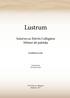 Lustrum. Százéves az Eötvös Collegium Ménesi úti palotája. Kiállításvezető. Szerkesztette Horváth László