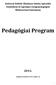 Kalocsai Nebuló Általános Iskola, Speciális Szakiskola és Egységes Gyógypedagógiai Módszertani Intézmény. Pedagógiai Program 2013.