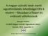 A magyar-szlovák határ menti együttműködés lehetőségei KKV-k részére fókuszban a faipari és erdészeti vállalkozások