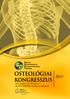 Osteológiai. Kongresszus 2013 2013. május 30 - június 1. Balatonfüred, Hotel Flamingó. Magyar. Osteoarthrológiai. Társasága