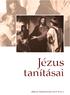 Jézus. tanításai BIBLIA-TANULMÁNYOK 2 014 /3.