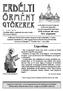 Lépcsőima. az Er dé lyi Ör mény Gyö ke rek Kul tu rá lis Egye sü let ha vonta meg je lenő ki ad vá nya XVII. év fo lyam 199. szám 2013.