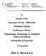 A Dankó Pista Egységes Óvoda - Bölcsőde, Általános Iskola, Szakképző Iskola, Gimnázium, Kollégium és Alapfokú Művészeti Iskola pedagógiai programja