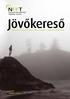 Jövőkereső. a Nemzeti Fenntartható Fejlôdési Tanács jelentése a magyar társadalomnak. rövidített változat