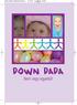 down_dada_kiadvany:layout 1 3/19/09 10:40 AM Page 1 Down dada Nem vagy egyedül!