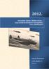 2012. Rónaföldi Zoltán: Múltba nézek Légi események Bánréve térségében, 1944. októberben. Bánréve bombázása 1944. október 31 2012.10.21.