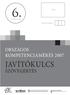 C Í M K E É V F O L Y A M ORSZÁGOS KOMPETENCIAMÉRÉS 2007 JAVÍTÓKULCS SZÖVEGÉRTÉS. Oktatási Hivatal Országos Közoktatási Értékelési és Vizsgaközpont