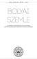 X XIII. év folyam, 2014/1. szám BOLYAI SZEMLE A NEMZETI KÖZSZOLGÁLATI EGYETEM KATONAI MŰSZAKI TUDOMÁNYÁGI FOLYÓIRATA