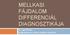 MELLKASI FÁJDALOM DIFFERENCIÁL DIAGNOSZTIKÁJA