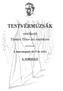 TESTVÉRMÚZSÁK. vetélkedő Tüskés Tibor író emlékére ii. 2. korcsoport (6 7 8. évf.) 3. FORDULÓ