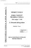 Azonosító jel: NÉMET NYELV EMELT SZINTŰ ÍRÁSBELI VIZSGA. 2010. május 7. 8:00. I. Olvasott szöveg értése. Időtartam: 70 perc