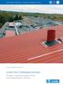 Lindab Integrált rendszerek Lindab Roof Tetőfelújítási rendszer