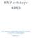 NAV évkönyv 2012. Tények, információk a Nemzeti Adó- és Vámhivatal szervezetéről és annak 2012. évi tevékenységéről