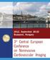 2012, September 20-22 Budapest, Hungary. 3 rd Central European Conference on Noninvasive Cardiovascular Imaging