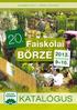 S z o m b a t h e ly A r e n a S a v a r i a. k i á l l í t ó i n k 1 20. Faiskolai. Börze. 2013. augusztus 9 10.