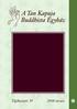 Kedves Barátunk!... 2 Felhívás Tibetért... 3 A Tan Kapuja Buddhista Egyház... 4 A tibeti események... 5