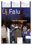 Uj Falu. Együtt 2011-ben is! 5. OLDAL 4. OLDAL 2. OLDAL. Megjelenik negyedévente. A gyorújfalui önkormányzat lapja. 2011. január