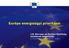 Európa energiaügyi prioritásai J.M. Barroso, az Európai Bizottság elnökének ismertetője