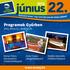 Programok Győrben 2013. június 22., 18.00-02.00