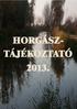 HORGÁSZTÁJÉKOZTATÓ 2013.