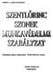 SZMSZ 2. számú melléklete. Hatályba lépés időpontja: 2008/2009-es tanév. Heller Alajosné főigazgató