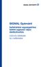 SIGNAL Gyémánt. befektetési egységekhez kötött egyszeri díjas életbiztosítás különös feltételek és mellékletek
