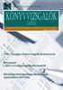 LAPJA. XXII. Országos Könyvvizsgáló Konferancia. Beszámoló a 2013. évi minőség-ellenőrzésekről