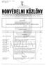 FELHÍVÁS! Felhívjuk tisztelt Elõfizetõink figyelmét a közlöny utolsó oldalán közzétett tájékoztatóra és a 2010. évi elõfizetési árainkra.