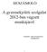 BESZÁMOLÓ. A gyermekjóléti szolgálat 2012-ben végzett munkájáról. Készítette: Csébi-Keresztes Éva családgondozó