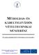 MŰHOLDAS- ÉS KÁBELTELEVÍZIÓS VÉTELTECHNIKAI MŰSZERÉSZ SZAKMAISMERTETŐ INFORMÁCIÓS MAPPA