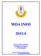 MOA INFO 2011/4. MAGYAR OLIMPIAI AKADÉMIA 1146. Budapest Istvánmezei út 1-3. Tel: 1/460 6826, Fax: 1/386 9670 E-mail: jmaria@mob.