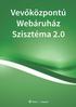 www.webshopexperts.hu Vevőközpontú Webáruház Szisztéma 2.0