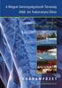 A Magyar Gerincgyógyászati Társaság 2008. évi Tudományos Ülése