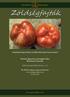Zöldségfajták. A fajtákkal kapcsolatban további információ beszerezhető: Pannon Egyetem, Georgikon Kar Kertészeti Tanszék