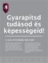 Gyarapítsd tudásod és képességeid!