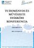 TUDOMÁNYOS ÉS MŰVÉSZETI DIÁKKÖRI KONFERENCIA