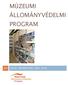 MÚZEUMI ÁLLOMÁNYVÉDELMI PROGRAM