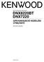 GPS NAVIGÁCIÓS RENDSZER DNX8220BT DNX7220 GPS-NAVIGÁCIÓ KEZELÉSI ÚTMUTATÓ B64-4152-08