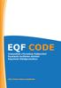 eqf CoDe eqf Irányelvek etartalom Fejlesztési Szakmák területén történő képzések kidolgozásához http://www.ubique.org/eqfcode