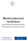 MEZŐGAZDASÁGI TECHNIKUS SZAKMAISMERTETŐ INFORMÁCIÓS MAPPA. Humánerőforrás-fejlesztési Operatív Program (HEFOP) 1.2 intézkedés