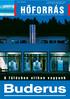 HÕFORRÁS ] A fûtésben otthon vagyunk. Fûtéstechnika felsõfokon, avagy amit a fûtésrõl tudni érdemes. 2004. december