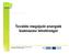 kiaknázási lehetőségei This project is implemented through the CENTRAL EUROPE Programme co-financed by the ERDF.